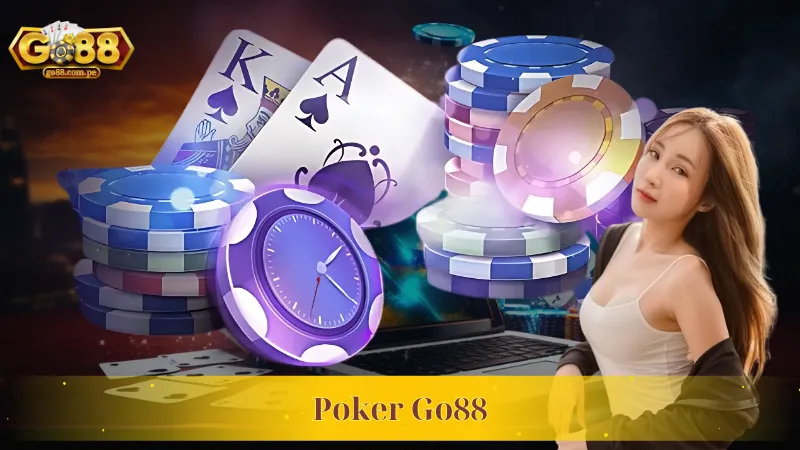 Các thuật ngữ không thể bỏ qua khi chơi Poker tại Go88
